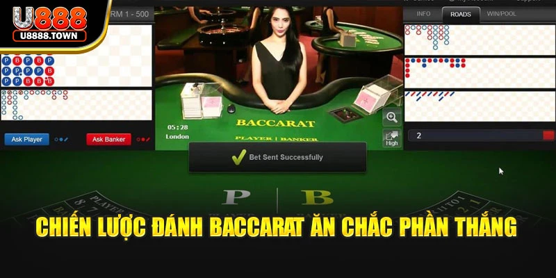 Chiến lược đánh Baccarat ăn chắc phần thắng