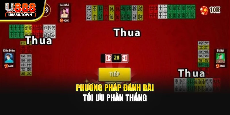 Phương pháp đánh bài tối ưu phần thắng