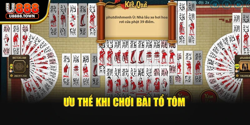Ưu thế khi chơi bài tổ tôm