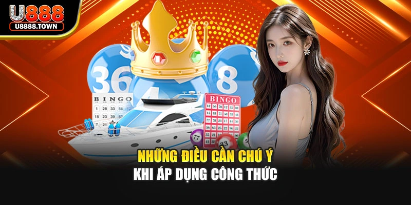 Những điều cần chú ý khi áp dụng công thức